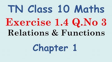 TN New Syllabus 10th Maths Chapter 1 Relations And Functions Exercise 1.4 sum 3