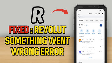 New! How to Fix Revolut "Something Went Wrong" Error in 2025 – Full Guide