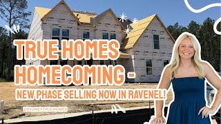 True Homes Homecoming New Construction — New Phase Selling Now!