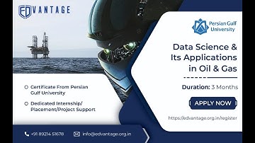 DATA SCIENCE & ITS APPLICATIONS IN OIL AND GAS | PERSIAN GULF UNIVERSITY | EDVANTAGEINDIA
