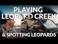 WE SAW A LEOPARD! Playing Golf at Leopard Creek & almost being locked out of Kruger Park