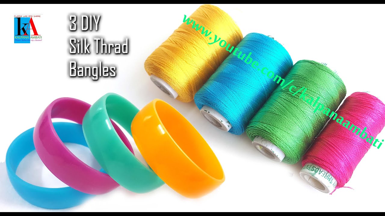 3 Easy Silk Thread Bangles at home !! DIY simple and easy Silk Thread bangles making