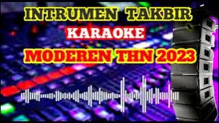FULL KARAOKE TAKBIR IDUL ADHA MODEREN 2023