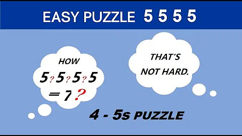 EASY  PUZZLE -- FOUR 5s'