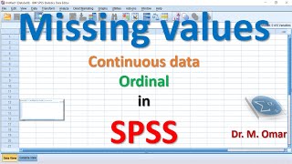 Missing values in Continuous Ordinal data in SPSS