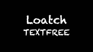 "Loatch-TEXTFREE[ReProd. @Scotty_PIMPennn & @StupidxDope]" Fan Video