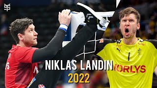 Best Of Niklas Landin ● THE BEST PLAYER IN THE WORLD ● 2022 ᴴᴰ