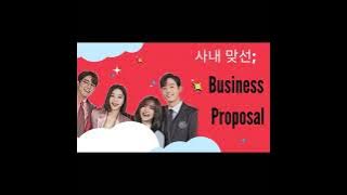 A Business Proposal (사내 맞선‏‏) Original Sound Track on Netflix (S1) #1 (2022) - Be Mine (Be Mine)