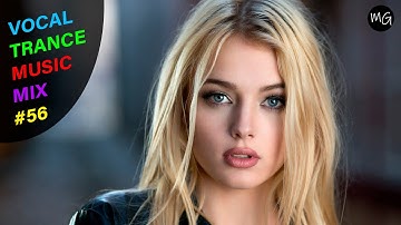 VOCAL TRANCE MUSIC MIX #56