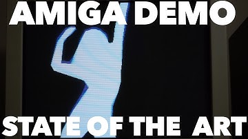 State of the Art - Amiga Demoscene production