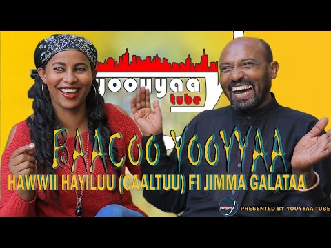 Hawii Hailu Caaltu Eelaa Fi Jimaa Galtaa Bortolaa BAACOO YOOYYAA OFFICIAL VIDEO 2020