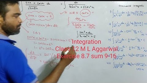 integration class 12 isc, m l Aggarwal, exercise 8.7 | sum 9-16 | standard integrals | integrals
