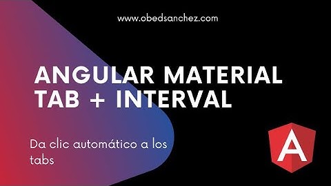 Angular Material Tab - RxJs - Interval - Clic automatico