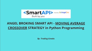 6. Moving Average Crossover Algorithm in Angel Smart Api