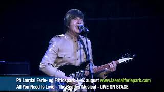 All You Need Is Love! - The Beatles Musical, 4.-6. august 2022