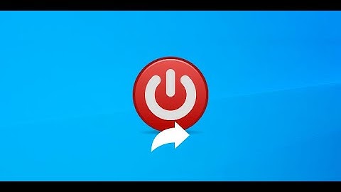 Cách Shut down và Restart máy tính với chỉ một cú click chuột