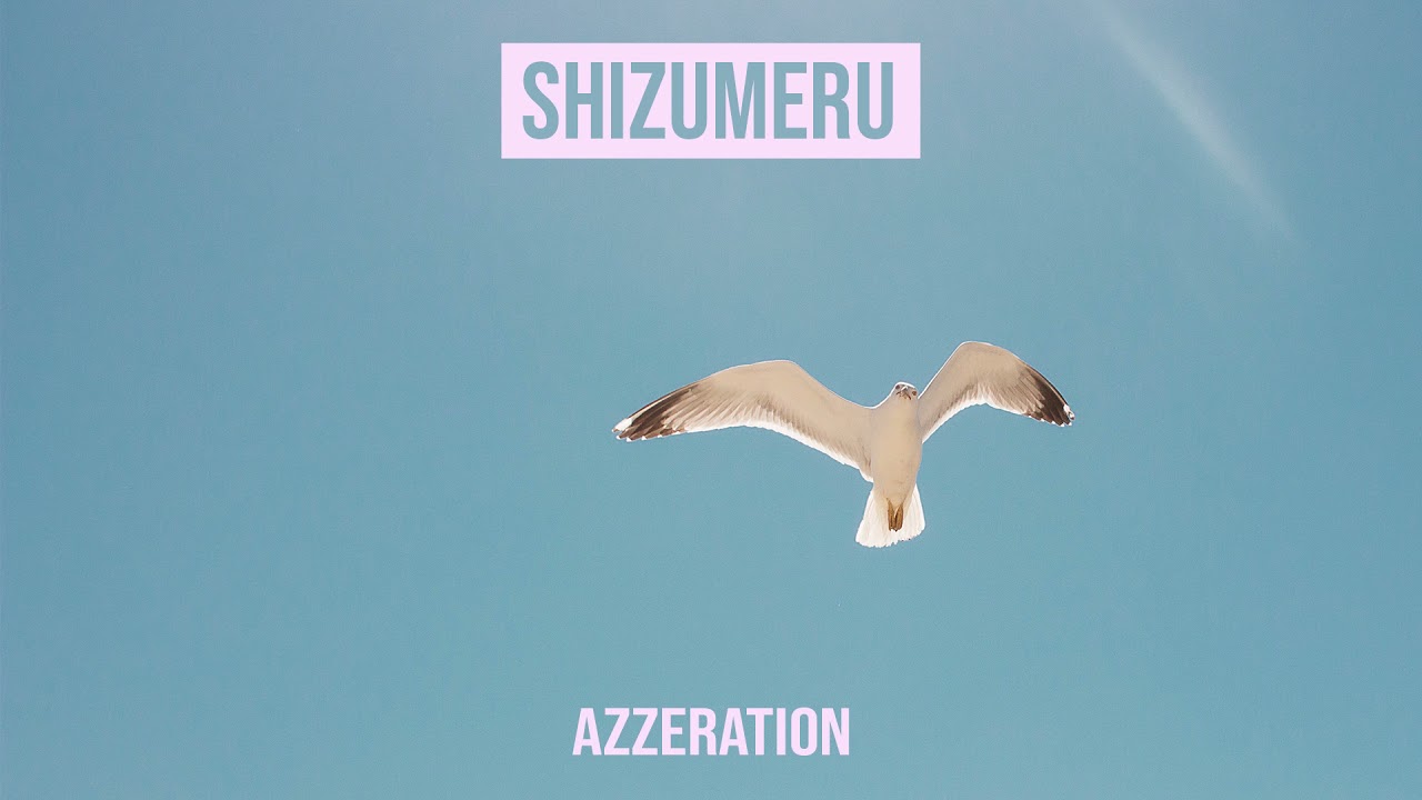 Azzeration - Shizumeru