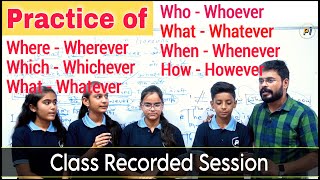 Practice of What Whatever When Whenever Who Whoever Which Whichever etc. | English Speaking Practice