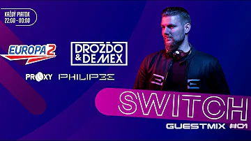 PHILIPEE - Europa2 radio guestmix 01_Switch | Future House mix 2019