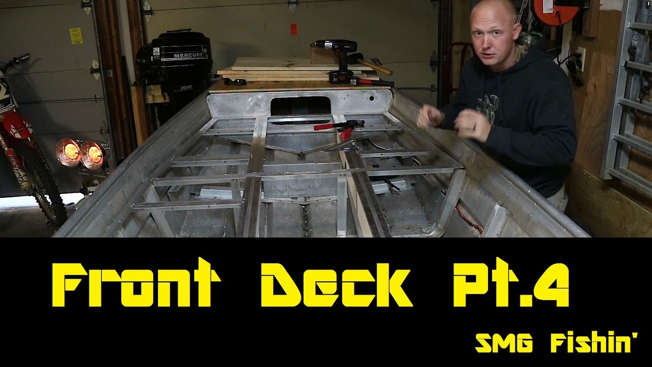 Front Deck Fabrication Pt.4 | Jon Boat to Bass Boat ...