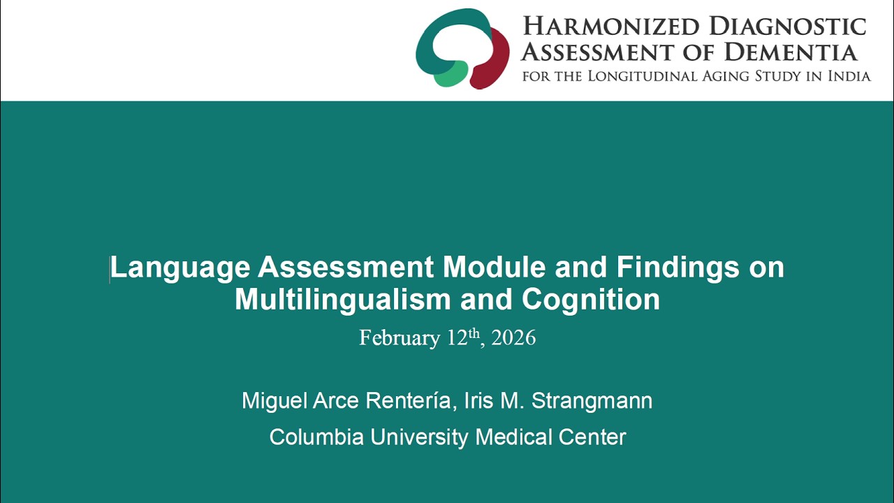 LASI-DAD Webinar Series: Language Assessment Module and Findings on Multilingualism and Cognition