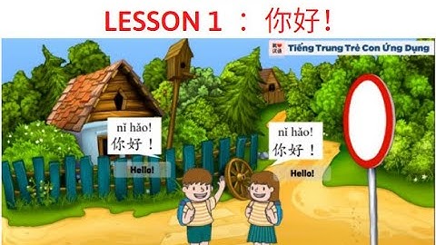 tự học tiếng Trung trẻ em / giáo trình YCT1 / Bài 1
