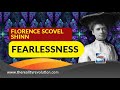 Florence Scovel Shinn on Fear & Faith ✨