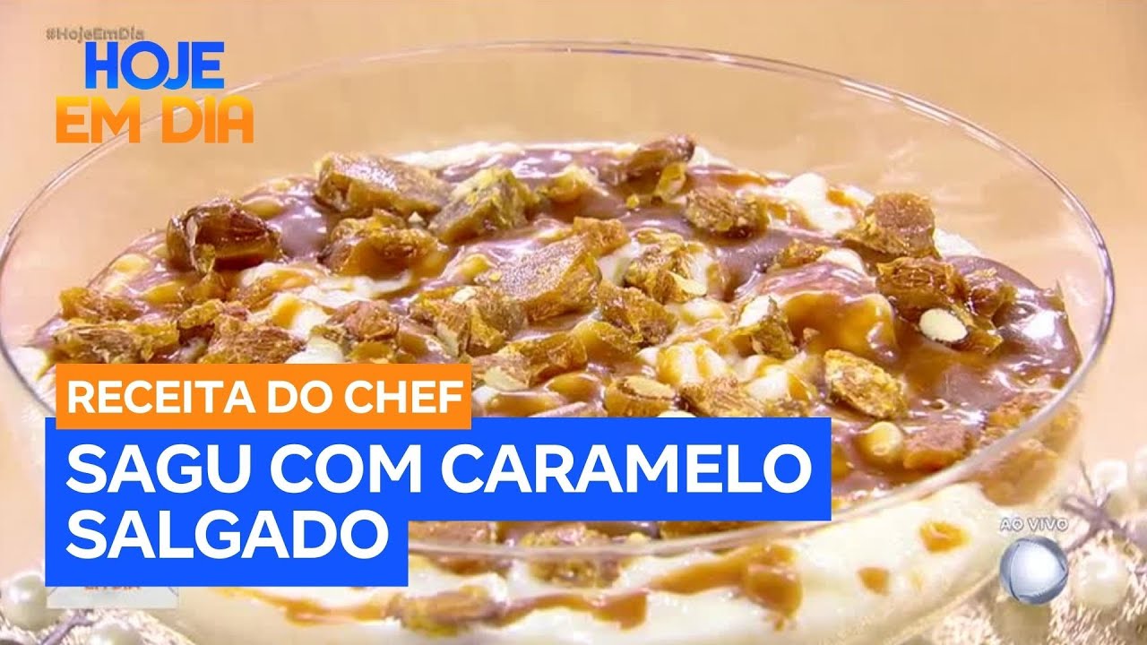 Receita do Chef: Sagu com caramelo salgado é receita fácil para o Réveillon