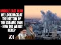 Israel USA And Iran How Did We Get Here History Power Oil Control And Influence In The Gulf