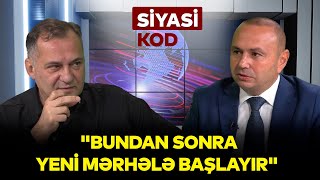 Bundan Sonra Yeni Mərhələ Başlayır - Elşad Mirbəşiroğlu - Siyasi Kod