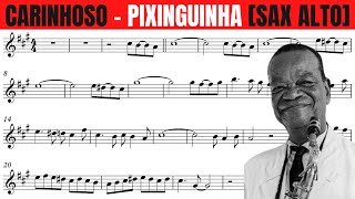 CARINHOSO [PIXINGUINHA] PARTITURA PARA SAX ALTO