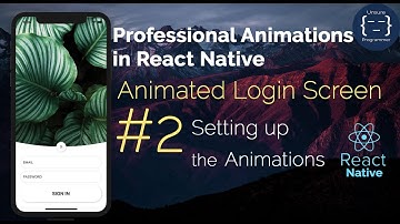 #2 Animated Login Screen - Professional Animations in React Native | Reanimated | Gesture Handler