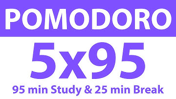 Pomodoro Technique: 5x95 Min Study Timer | 95 Min Work, 25 Min Break | No Ads, No Music