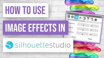 🤔 How to Use Image Effects in Silhouette Studio