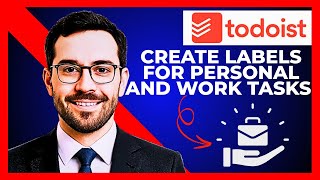How To Create Labels For Personal And Work Tasks In TODOLIST (Complete2025 Guide)