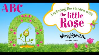Exploring the Garden with the Little Rose ABC Learning - Sneak Preview - Bedtime Stories Video Book
