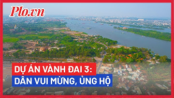 Người dân TP.HCM vui mừng, ủng hộ dự án vành đai 3 - PLO
