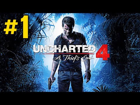 Uncharted 4: A Thief's End Gameplay Walkthrough PART 1