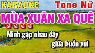 Karaoke Mùa Xuân Xa Quê Nhạc Sống Tone Nữ | Beat Chuẩn Huỳnh Lê