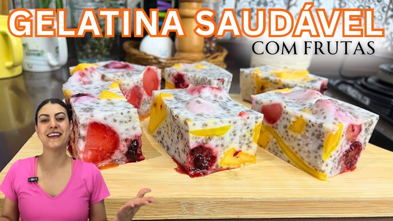 GELATINA SAUDÁVEL COM FRUTAS