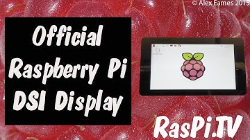 Official Raspberry Pi DSI Display launch video