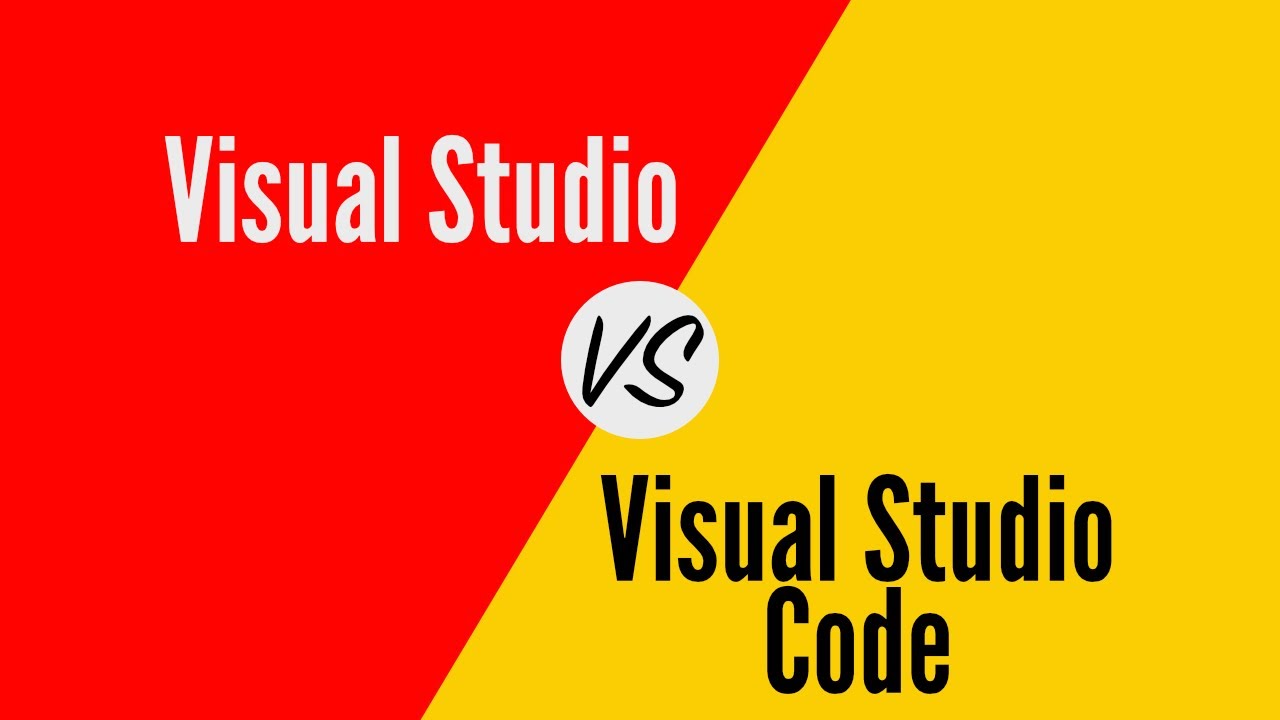 Visual Studio Code vs Visual Studio 