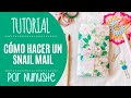 Tutorial: cómo hacer un Snail Mail - por Nunusite