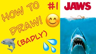 How To Draw (Badly) #1: Jaws (1975) #drawing #movie #tutorial