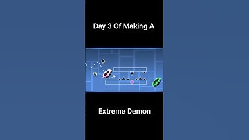 Day 3 Of Making A Extreme Demon In Geometry Dash  #geometrydash  #gd #gddemon #gaming