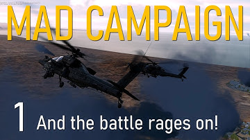 DCS | AH-64D Apache MAD Campaign | Ep: 1