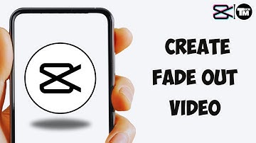 How to Fade Out Video in CapCut 2023