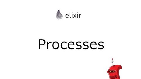Elixir processes, or Biology-inspired software development