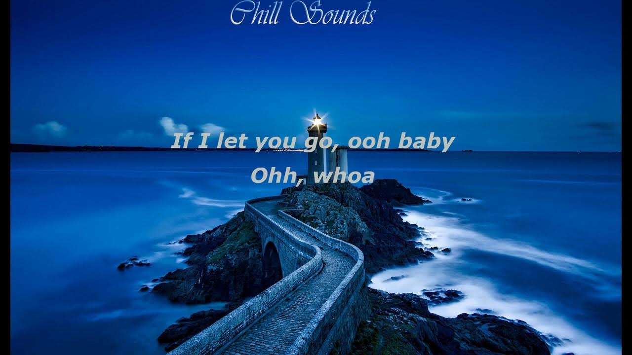 If I Let U Go Westlife Lyrics YouTube if-i-let-u-go-westlife-lyrics-youtube