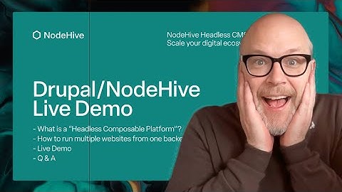 Drupal/NodeHive Demo – Visual Editing, Multisite, Headless Composable Platform architecture